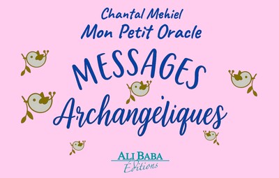 Messages Archangéliques - Coffret - Mon Petit Oracle